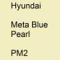 Preview: Hyundai, Meta Blue Pearl, PM2.